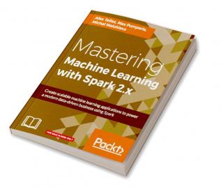 Mastering Machine Learning with Spark 2.x