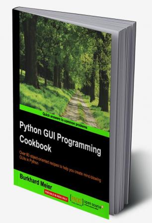 Python GUI Programming Cookbook