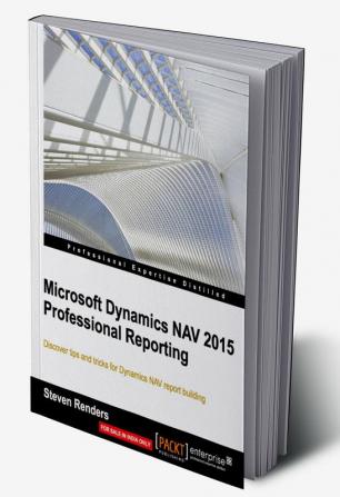 Microsoft Dynamics NAV 2015 Professional Reporting