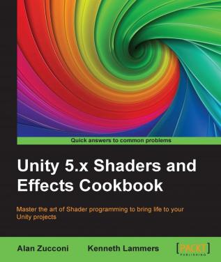 Unity 5.x Shaders and Effects Cookbook