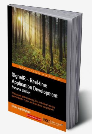 SignalR – Real-time Application Development - Second Edition