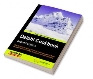 Delphi Cookbook - Second Edition