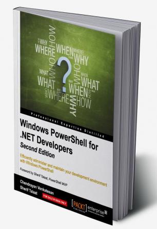 Windows PowerShell for .NET Developers - Second Edition