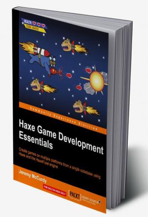 Haxe Game Development Essentials