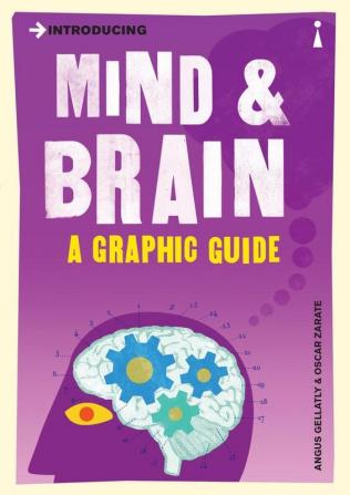 Introducing Mind and Brain: A Graphic Guide (Graphic Guides)