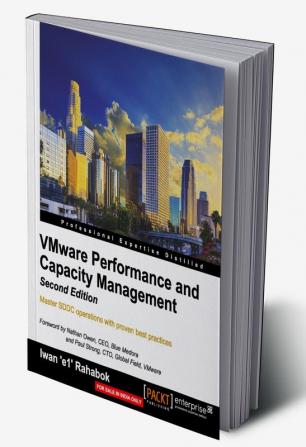 VMware Performance and Capacity Management - Second Edition