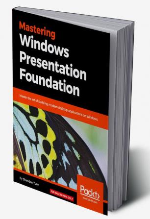 Mastering Windows Presentation Foundation