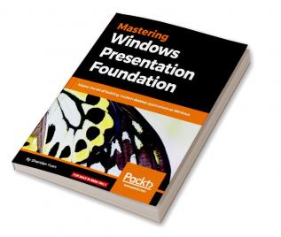 Mastering Windows Presentation Foundation