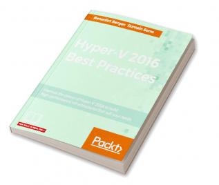 Hyper-V 2016 Best Practices