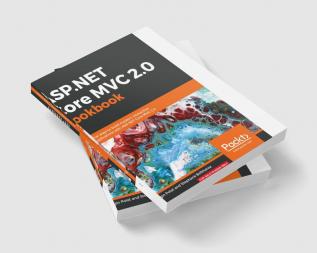 ASP.NET Core MVC 2.0 Cookbook