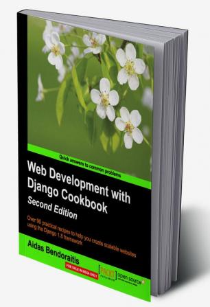 Web Development with Django Cookbook - Second Edition