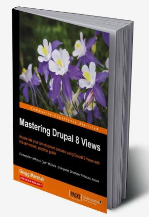 Mastering Drupal 8 Views