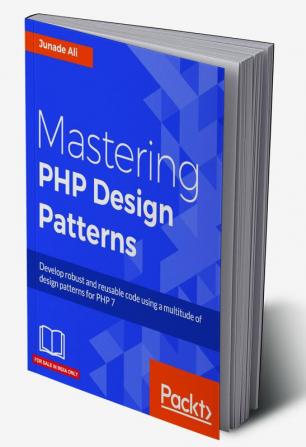 Mastering PHP Design Patterns