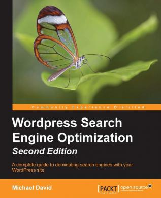 WordPress Search Engine Optimization - Second Edition