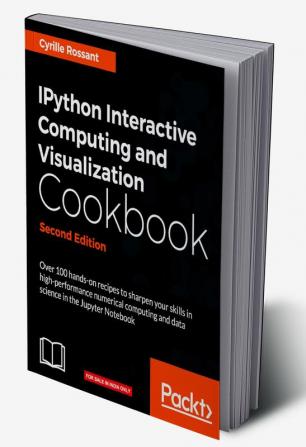 IPython Interactive Computing and Visualization Cookbook - Second Edition