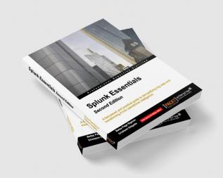 Splunk Essentials - Second Edition