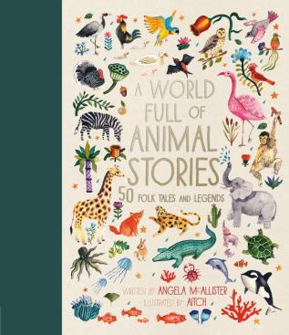 A WORLD FULL OF ANIMAL STORIES