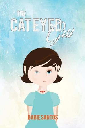 The Cat Eyed Girl