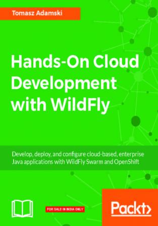 Hands-On Cloud Development with WildFly