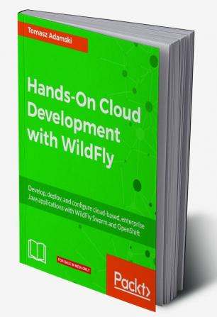 Hands-On Cloud Development with WildFly