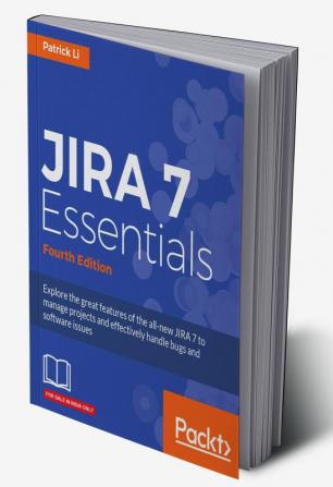 JIRA 7 Essentials - Fourth Edition