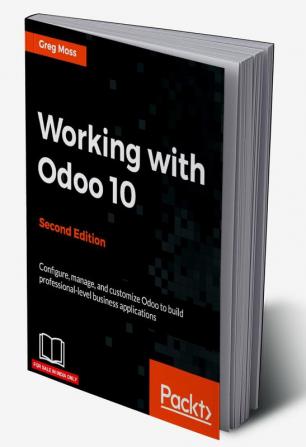 Working with Odoo 10 - Second Edition