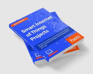 Smart Internet of Things Projects