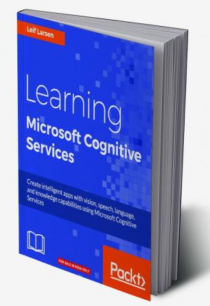 Learning Microsoft Cognitive Services