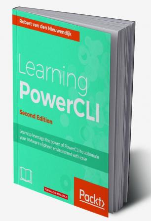 Learning PowerCLI - Second Edition