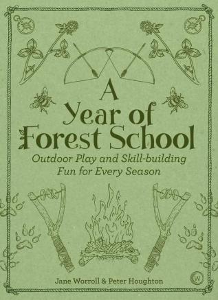 A Year of Forest School