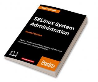 SELinux System Administration