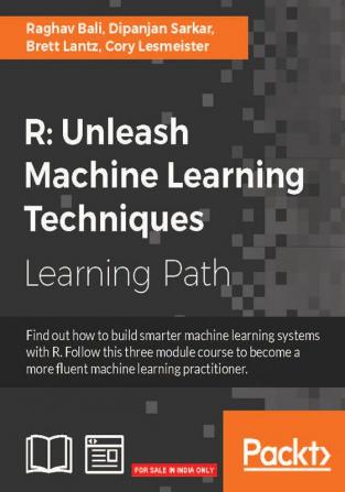 R: Unleash Machine Learning Techniques