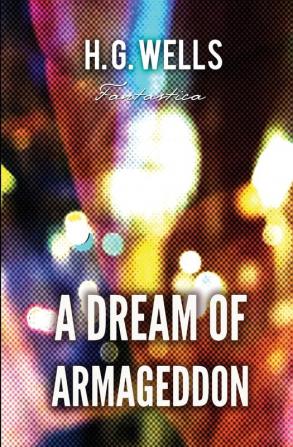 A Dream of Armageddon (World Classics)