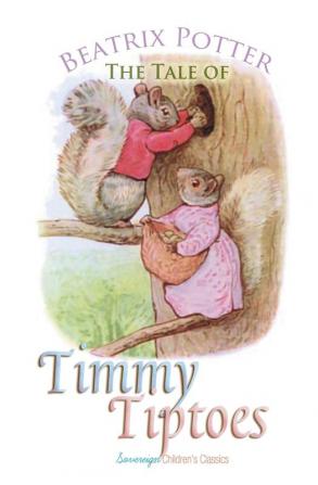 The Tale of Timmy Tiptoes (Peter Rabbit Tales)