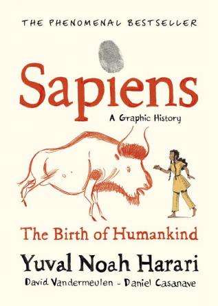 Sapiens A Graphic History Volume 1