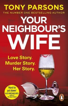 Your Neighbour’s Wife