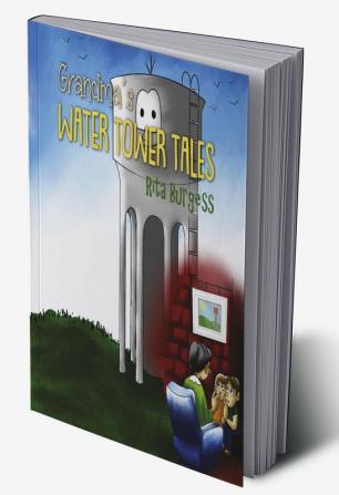 Grandma's Water Tower Tales