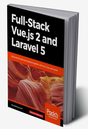 Full-Stack Vue.js 2 and Laravel 5