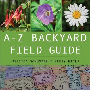 A-Z Backyard Field Guide