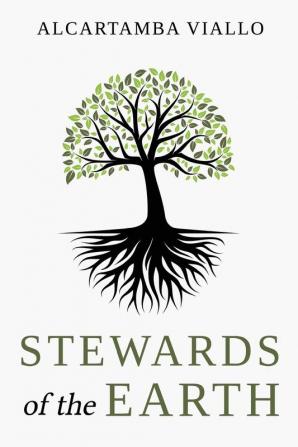 Stewards Of The Earth