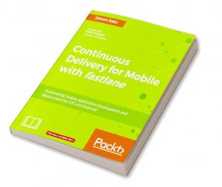 Continuous Delivery for Mobile with fastlane