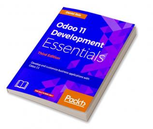 Odoo 11 Development Essentials - Third Edition