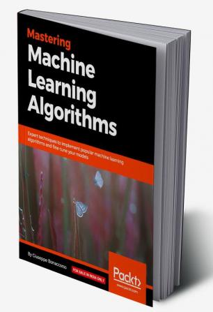 Mastering Machine Learning Algorithms