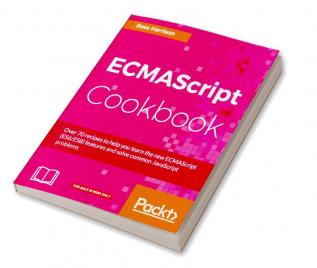 ECMAScript Cookbook