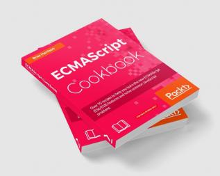 ECMAScript Cookbook