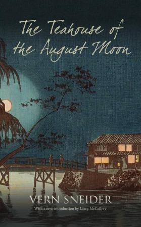 The Teahouse of the August Moon