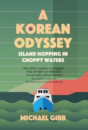 A Korean Odyssey: Island Hopping in Choppy Waters