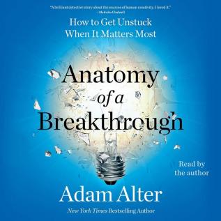 ANATOMY OF A BREAKTHROUGH