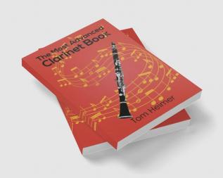 The Most Advanced Clarinet Book