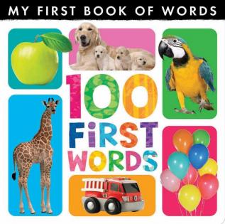 My First Book of Words: 100 First Words